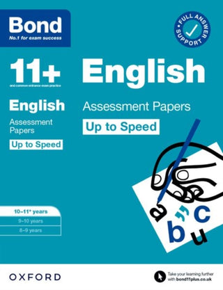Cover image for 9780192785039 - Bond 11+ English Up to Speed Assessment Papers with Answer Support 10-11 years: Ready for the 2026 exam (for GL Assessment & other 11 plus exams)