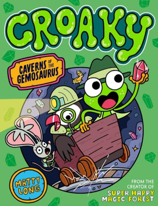 Cover image for 9780192785237 - Croaky: Caverns of the Gemosaurus