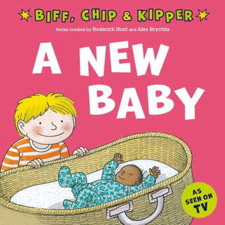 Cover image for 9780192785381 - A New Baby! (First Experiences with Biff, Chip & Kipper)