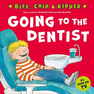 Cover image for 9780192785473 - Going to the Dentist (First Experiences with Biff, Chip & Kipper)