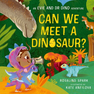 Cover image for 9780192785886 - Evie and Dr Dino: Can We Meet a Dinosaur?