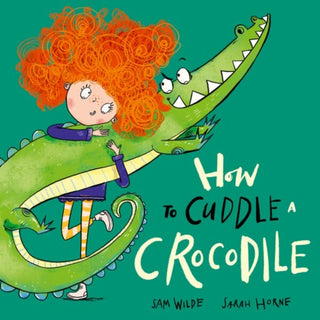 Cover image for 9780192786579 - How to Cuddle a Crocodile