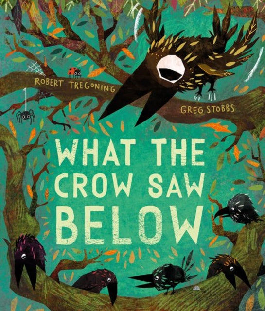 Cover image for 9780192786708 - What the Crow Saw Below