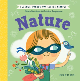 Cover image for 9780192786944 - Science Words for Little People: Nature