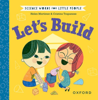 Cover image for 9780192787033 - Science Words for Little People: Let's Build