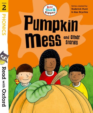 Cover image for 9780192787118 - Read with Oxford: Stage 2: Biff, Chip and Kipper: Pumpkin Mess and Other Stories