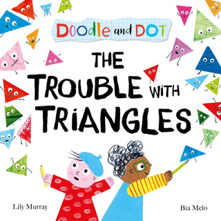 Cover image for 9780192787705 - Doodle and Dot: The Trouble With Triangles