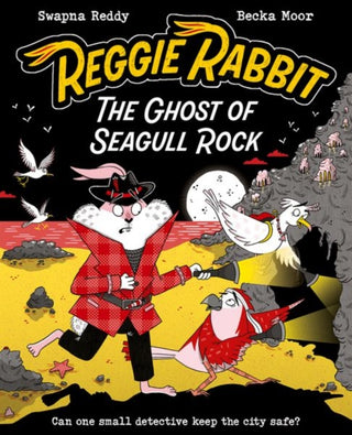 Cover image for 9780192788313 - Reggie Rabbit: The Ghost of Seagull Rock