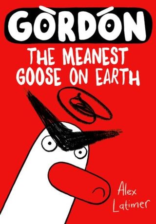 Cover image for 9780192788658 - Gordon the Meanest Goose on Earth