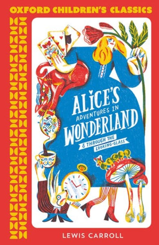 Cover image for 9780192789020 - Oxford Children's Classics: Alice's Adventures in Wonderland