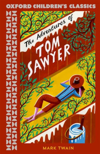 Cover image for 9780192789266 - Oxford Children's Classics: The Adventures of Tom Sawyer