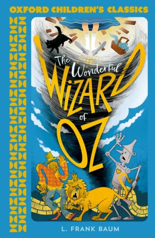 Cover image for 9780192789402 - Oxford Children's Classics: The Wonderful Wizard of Oz