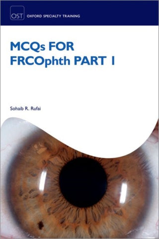 Cover image for 9780192843715 - MCQs for FRCOphth Part 1
