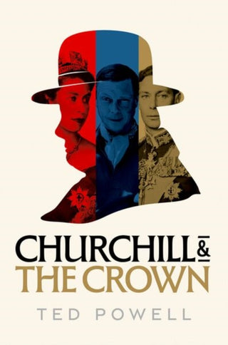 Cover image for 9780192843784 - Churchill and the Crown