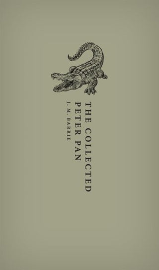 Cover image for 9780192847430 - The Collected Peter Pan