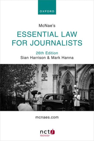 Supplemental image for 9780192847706 - McNae's Essential Law for Journalists