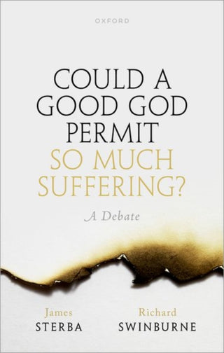 Supplemental image for 9780192848550 - Could a Good God Permit So Much Suffering?
