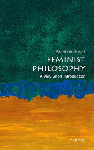 Cover image for 9780192858078 - Feminist Philosophy