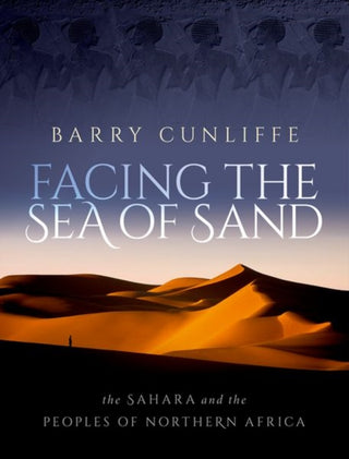Cover image for 9780192858887 - Facing the Sea of Sand