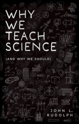 Cover image for 9780192867193 - Why We Teach Science