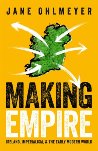Cover image for 9780192867681 - Making Empire