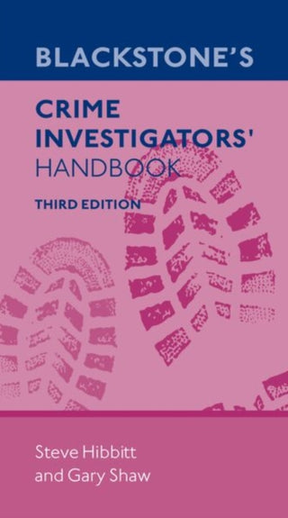 Supplemental image for 9780192867896 - Blackstone's Crime Investigators' Handbook