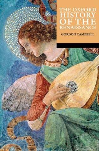 Cover image for 9780192886699 - The Oxford History of the Renaissance