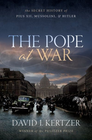 Cover image for 9780192890733 - The Pope at War