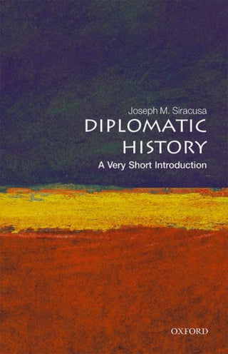 Cover image for 9780192893918 - Diplomatic History