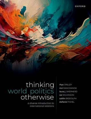 Cover image for 9780192897701 - Thinking World Politics Otherwise