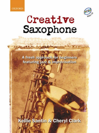 Cover image for 9780193223660 - Creative Saxophone + CD