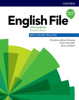Cover image for 9780194035910 - English File: Intermediate: Student's Book with Online Practice