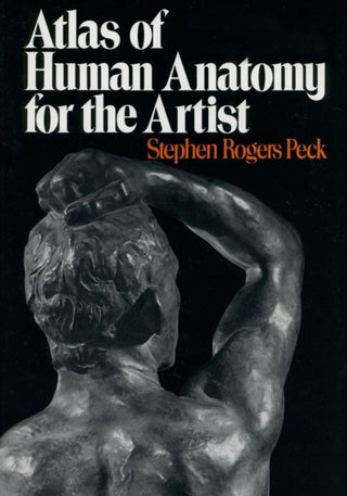 Cover image for 9780195030952 - Atlas of Human Anatomy for the Artist
