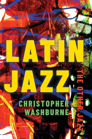 Cover image for 9780197510841 - Latin Jazz