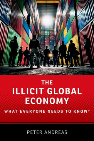 Cover image for 9780197543689 - The Illicit Global Economy