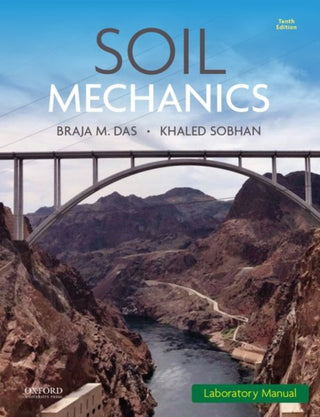 Supplemental image for 9780197545812 - Soil Mechanics Laboratory Manual