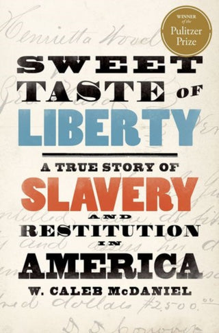Cover image for 9780197564288 - Sweet Taste of Liberty