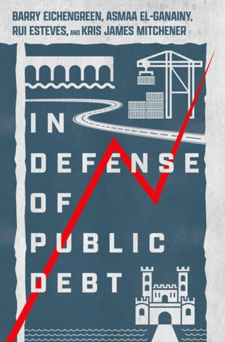 Cover image for 9780197577899 - In Defense of Public Debt