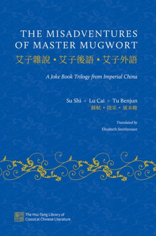 Cover image for 9780197585603 - The Misadventures of Master Mugwort