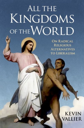 Cover image for 9780197611371 - All the Kingdoms of the World
