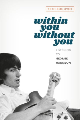 Cover image for 9780197627822 - Within You Without You