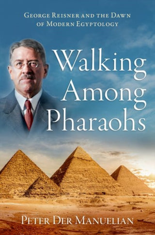 Cover image for 9780197628935 - Walking Among Pharaohs