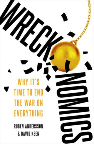Cover image for 9780197645925 - Wreckonomics