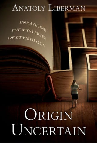 Cover image for 9780197664919 - Origin Uncertain