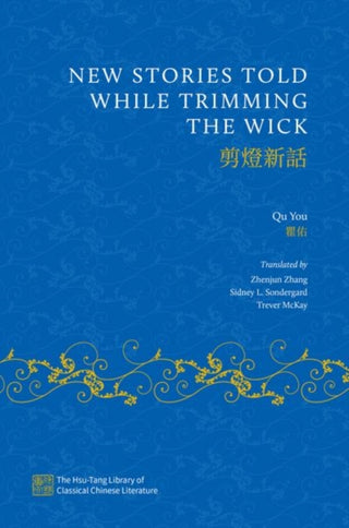 Cover image for 9780197668771 - New Stories Told while Trimming the Wick