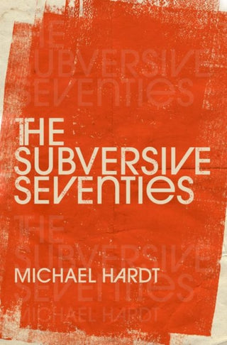 Cover image for 9780197674659 - The Subversive Seventies