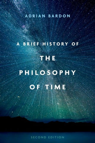 Cover image for 9780197684108 - A Brief History of the Philosophy of Time