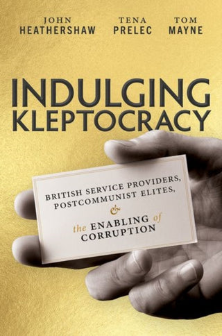 Supplemental image for 9780197688229 - Indulging Kleptocracy