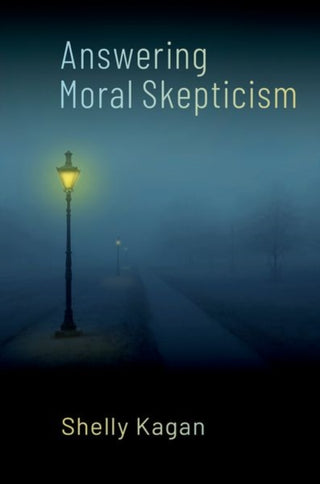 Cover image for 9780197688984 - Answering Moral Skepticism