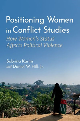 Supplemental image for 9780197757949 - Positioning Women in Conflict Studies